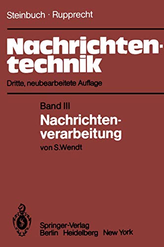 Nachrichtentechnik: Band III: Nachrichtenverarbeitung (German Edition)