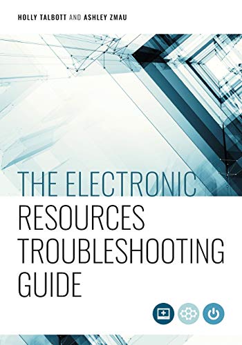 The Electronic Resources Troubleshooting Guide view 2