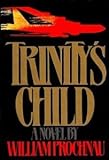 Trinity's Child: A Novel