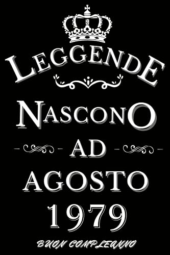 Le leggende nascono ad Agosto 1979: Idea Regalo di compleanno 44 anni per donne e uomini / Quaderno a righe, 100 pagine"