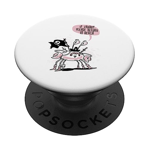 If Crabby Please Return To Beach PopSockets Swappable PopGrip, Black