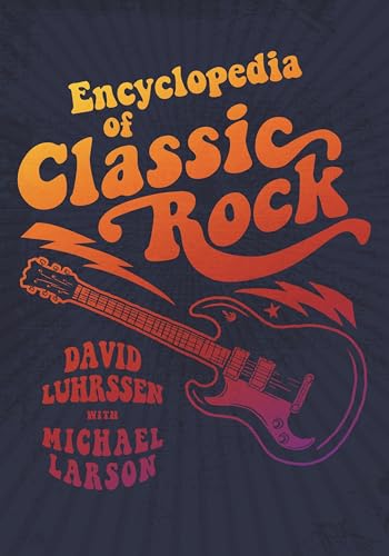 Encyclopedia Of Classic Rock