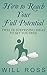 How to Reach Your Full Potential: Twelve Surprising Ideas to Set You Free (A Rational Emotive Behavior Therapy Booklet Book 3)