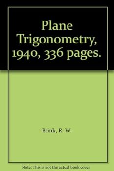 Hardcover Plane Trigonometry, 1940, 336 pages. Book