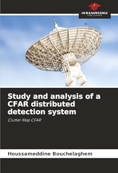 Paperback Study and analysis of a CFAR distributed detection system Book