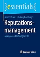 Reputationsmanagement: Manager Und Führungskräfte 365810306X Book Cover