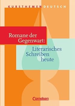 Paperback Kursthemen Deutsch, Romane der Gegenwart: Literarisches Schreiben heute [German] Book