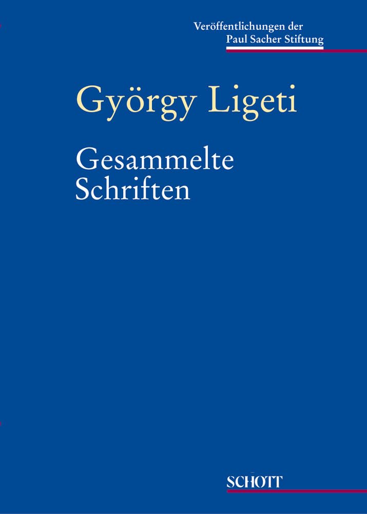 Gesammelte Schriften: Band 10. (Veröffentlichungen der Paul Sacher Stiftung, Band 10)