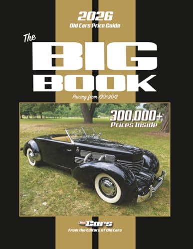 The 2026 Old Cars Price Guide Big Book: Pricing from 1901-2012