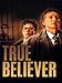 True Believer