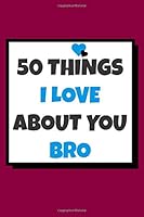 50 Things I Love about You : 50 Reasons Why I Love You Book / Fill in Notebook / Cute Gift for Couples 1658868374 Book Cover