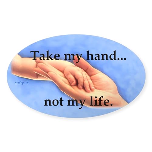 CafePress Take My Hand, Not My Life Oval Sticker Oval Car Bumper Sticker