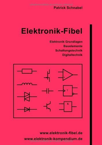 Elektronik-Fibel von Patrick Schnabel (Juni 2007) Taschenbuch