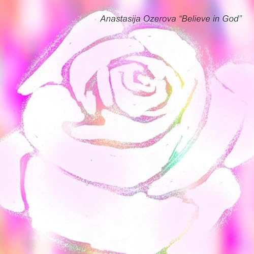 Anastasija Ozerova &ldquo;Believe in God&rdquo; cover art