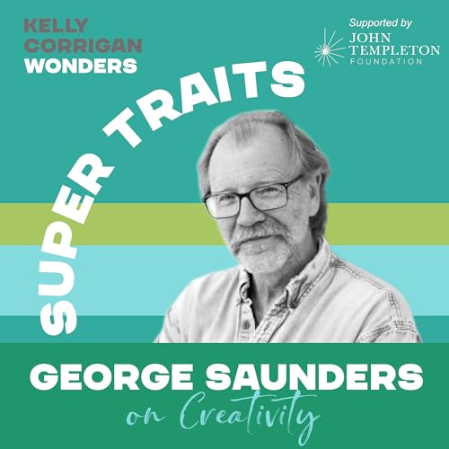 Deep Dive with George Saunders on Creativity