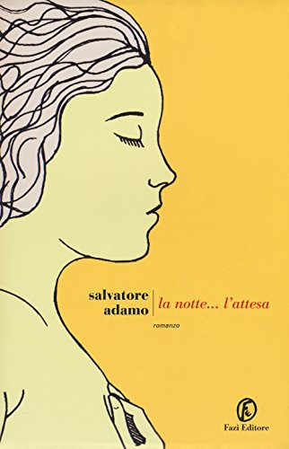  La notte... l\'attesa