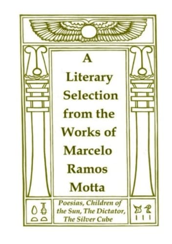 Cover of A Literary Selection from the Works of Marcelo Ramos Motta