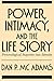 Power, Intimacy, and the Life Story: Personological Inquiries into Identity