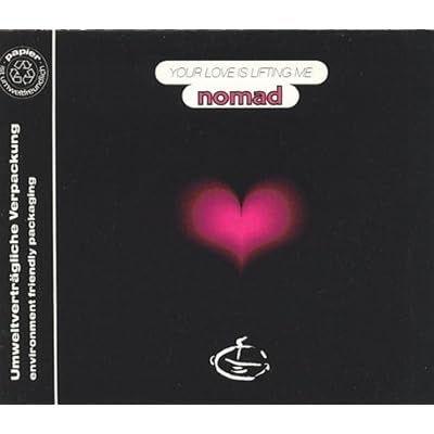 Your love is lifting me by Nomad