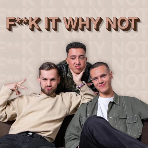 Couverture de F**k it Why Not