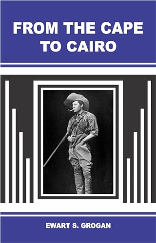 FROM THE CAPE TO CAIRO