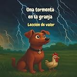 UNA TORMENTA EN LA GRANJA (LOS VALORES DE LA GRANJA DEL GUARDIAN)