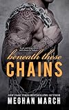 Beneath These Chains