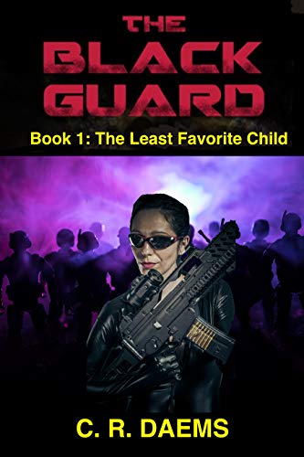 The Black Guard: Book I: Least Favorite Child (Black Guard series 1)