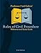 Professor Fred Galves' Rules of Civil Procedure: Reference and Study Guide
