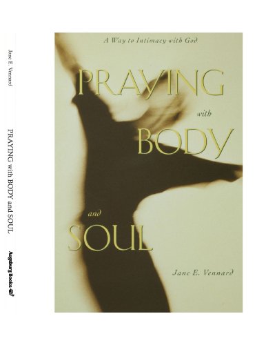 Praying with Body and Soul