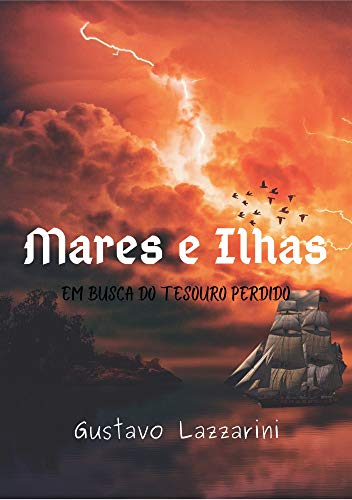 Mares e Ilhas: Em Busca do Tesouro Perdido