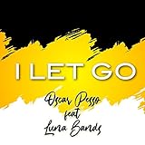  I Let Go (feat. Luna Bands)