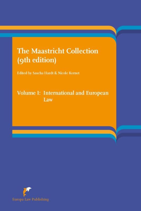 Volume I International and European Law