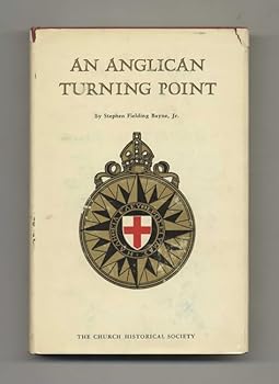 Hardcover An Anglican Turning Point: Documents and Interpretations. - 1st Edition / 1st Printing Book