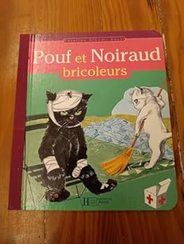 Paperback Pouf et Noiraud bricoleurs [French] Book