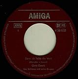  Chris Doerk - Denn Ich Liebe Die Welt / Bottoms Up - AMIGA - 4 56 002