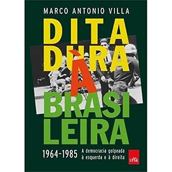 Paperback Ditadura A Brasileira 1964-1985 (Em Portugues do Brasil) [Portuguese_Brazilian] Book