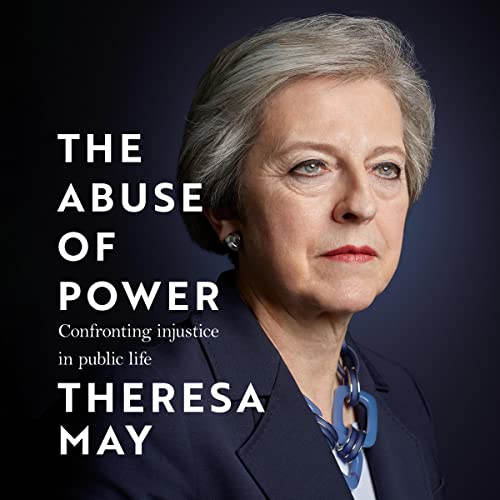 The Abuse of Power by Theresa May episode artwork