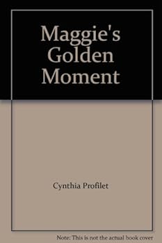 Hardcover Maggie's Golden Moment Book