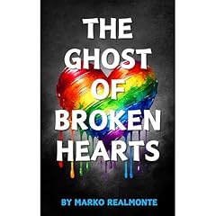 The Ghost of Broken Hearts Audiolibro Por Marko Realmonte arte de portada