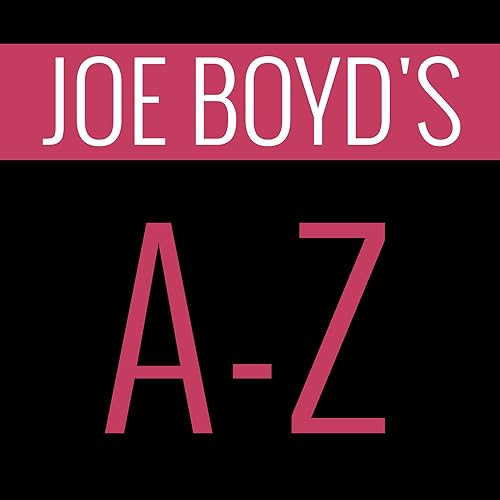 『Joe Boyd's A-Z』のカバーアート