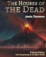 The Houses of the Dead 1909905062 Book Cover