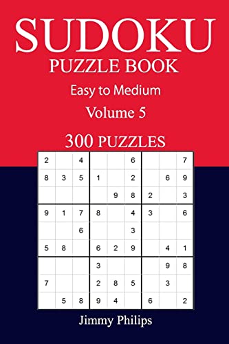 300 Easy to Medium Sudoku Puzzle Book: volume 5