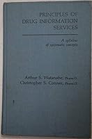 Principles of Drug Information Services: A Syllabus of Systematic Concepts B0083Z6134 Book Cover