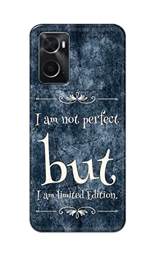 Image of Printed Hard Back Cover Case for Oppo A76 | Oppo A36 | Oppo A96 Back Cover (I Am Not Perfect I Am Limited Edition) -1803
