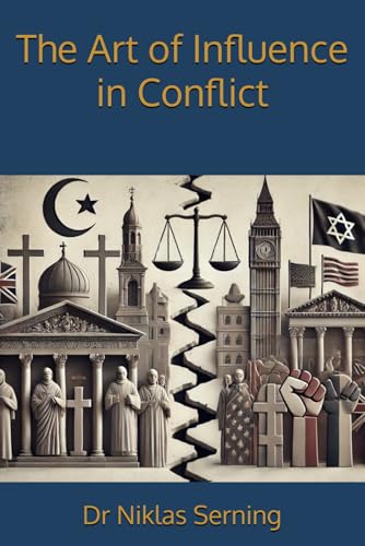 The Art Of Influence In Conflict