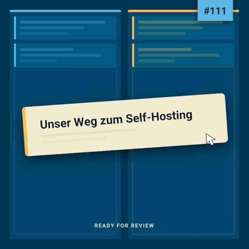 Rfr111 - Unser Weg zum Self-Hosting