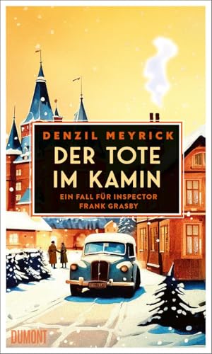 Der Tote im Kamin: Ein Fall...