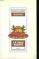 La sale bouffe 2736001214 Book Cover
