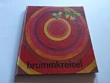 Brummkreisel 2. Natur und Jahreszeit. Bilder, Reime und Musik für unsere Kleinsten